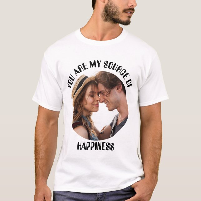 Camiseta Personalizado Você É Minha Fonte De Foto De Felici (Frente)