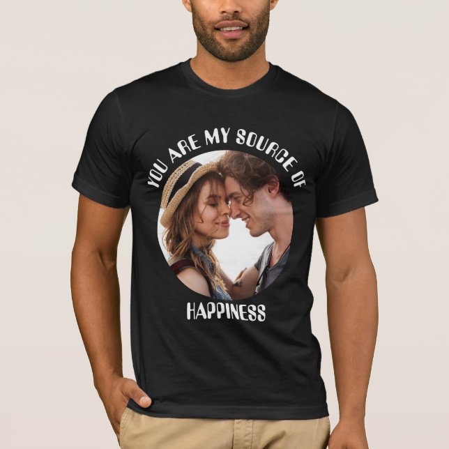 Camiseta Personalizado Você É Minha Fonte De Foto De Felici (Frente)