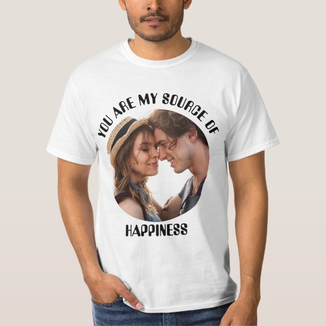 Camiseta Personalizado Você É Minha Fonte De Foto De Felici (Frente)