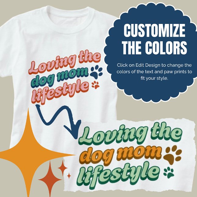 Camiseta Personalizar cores Presente Adorando o Estilo de V (Custom Colors Gift Loving the Dog Mom Lifestyle T-Shirt)