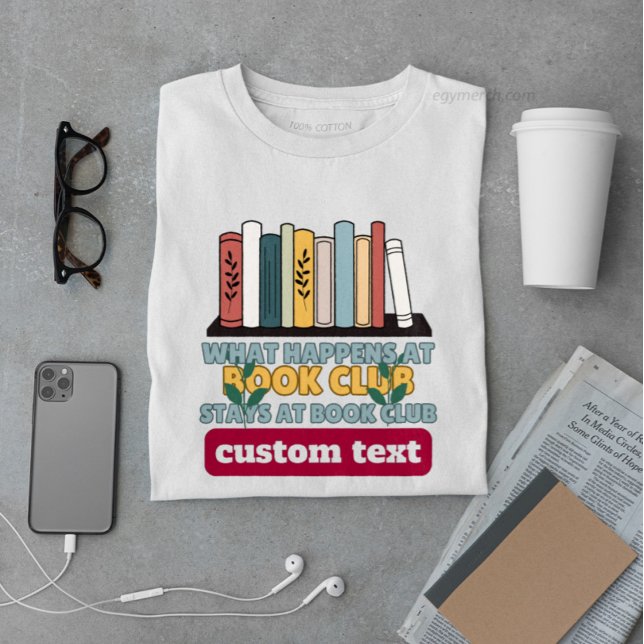 Camiseta personalizar o que acontece no Clube do Livro fica (Criador carregado)