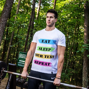 Camiseta Personalizável Comer Dormir Repetir