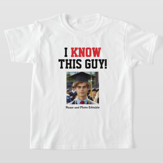 Camiseta Personalizável Conheço Este Formando De Cara (Postura )