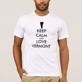 CAMISETA PERSONALIZÁVEL MANTENHA A CALMA E AME VERMONT