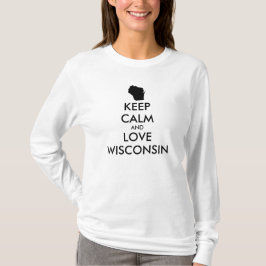 Camiseta Personalizável MANTENHA A CALMA e AME WISCONSIN