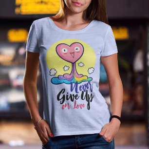 Camiseta Personalizável Nunca Desistir do Amor