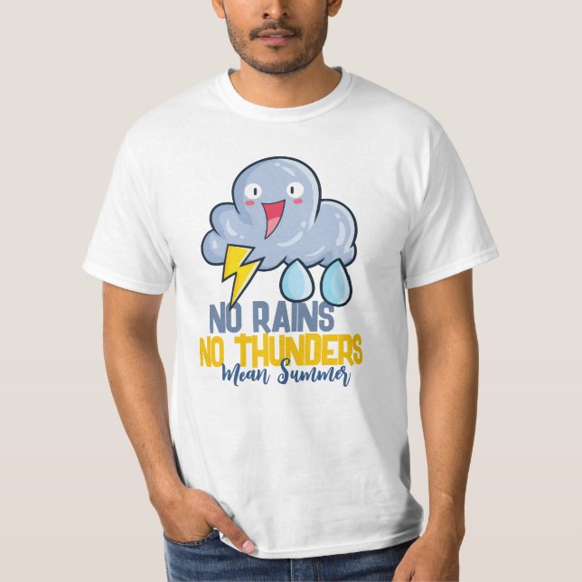 Camiseta Personalizável Sem Chuvas Sem Trovão (Frente)