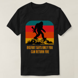 Camiseta Personalize o Bigfoot Diz Só Você Pode Retornar Fo