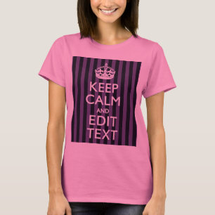 Camiseta Personalize-o Mantenha Calmo O Texto Roxo