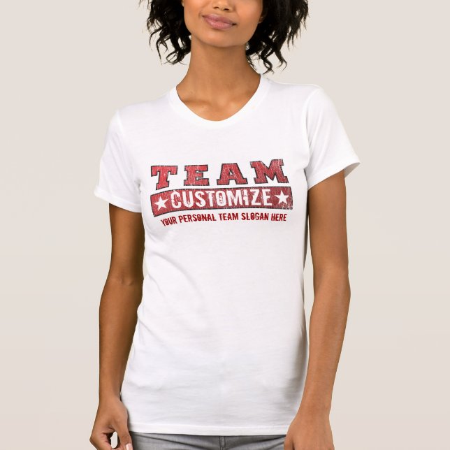Camiseta Personalize seus nome da equipe e slogan - (Frente)