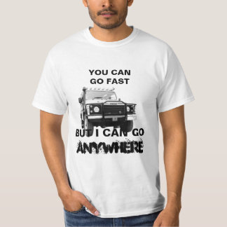 Camiseta Personalize Você Pode Ir Rápido Posso Ir A Qualque