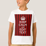 Camiseta Personalized Keep Calm Your Text Red Stripes Decor<br><div class="desc">A personalized trendy red accent stripes decor Keep Calm and Carry On style saying on a custom gift. Humorous or whimsical try on your creative words on the two editable lines of text. Remember to use CAPITAL letters for best results. Use the "Ask this Designer" link to contact us with...</div>
