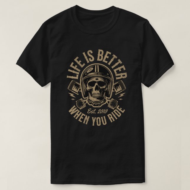 Camiseta Personalized 'Life is Better When You Ride' (Frente do Design)