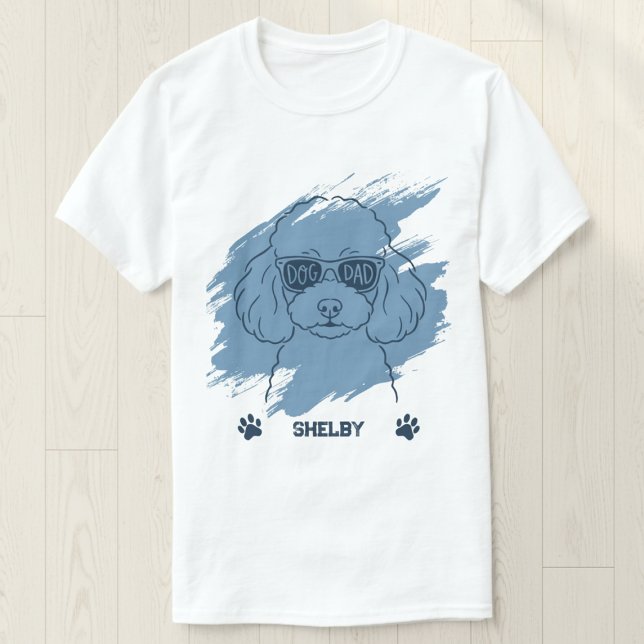 Camiseta Personalized Poodle Dog Dad Ice Blue Brush T-Shirt (Criador carregado)