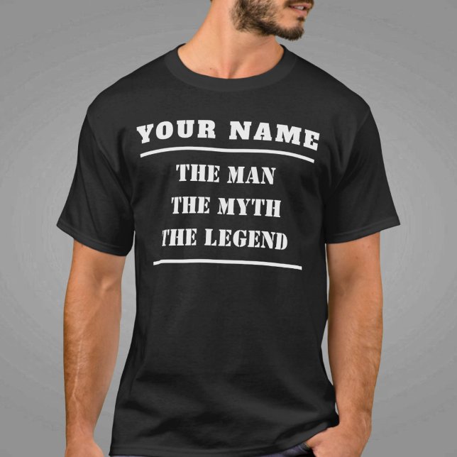 Camiseta Personalizou O Homem O Mito A Lenda (Criador carregado)