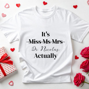 Camiseta Personalizou Seu Dr. Na Verdade, Doutora Novo E.D.