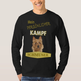 Camiseta Persönlicher Kampf Schmuser Australian Terrier