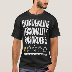 Camiseta Perturbação Da Personalidade Borderline Eu Não Rec