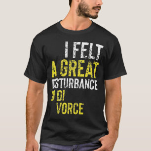 Camiseta Perturbação do excelente no divórcio