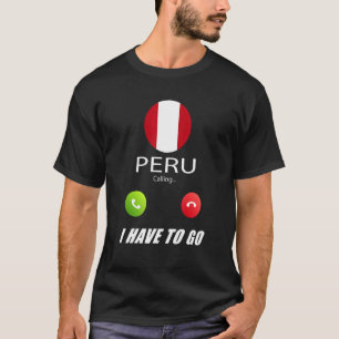 Camiseta Peru: Bandeira Souvenir Peru Está Chamando