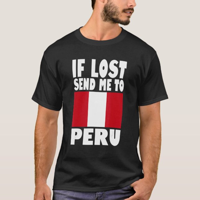 Camiseta Peru Flag Design  If lost send me to Peru (Frente)