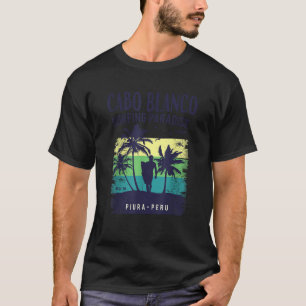 Camiseta Peru Shirt Piura Cabo Blanco Beach Surfing