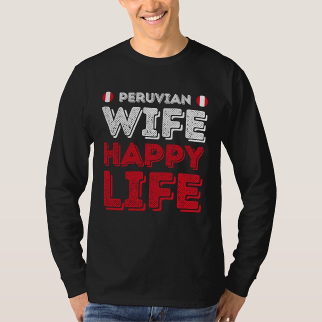 Camiseta Peruvian Wife Happy Life Peruvian Wife (Frente)