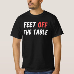 Camiseta Pés Fora da Mesa
