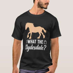 Camiseta Pés Gigantes Cavalo Equestre Clydesdale O Que o Cl