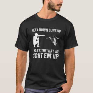 Camiseta Pés para baixo armas para cima é assim que os acen