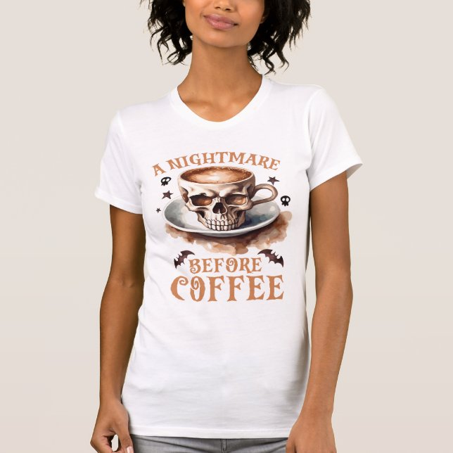 Camiseta Pesadelo Bonito Antes do Café Halloween (Frente)