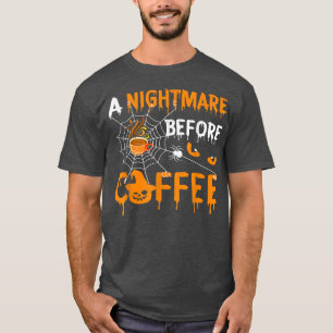Camiseta Pesadelo Bonito Antes do Café Halloween Café Engra