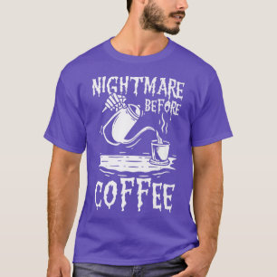 Camiseta Pesadelos Antes Do Café, Café E Amantes De Esquele