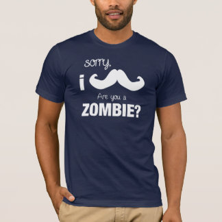 Camiseta Pesaroso, bigode de I….É você um zombi?