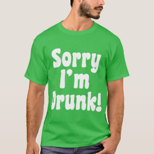 Camiseta Pesaroso eu estou bêbedo