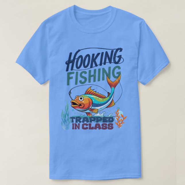 Camiseta Pesca com anzol, Preso na Aula (Frente do Design)