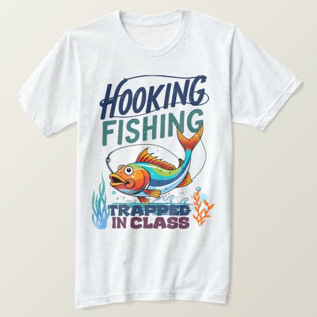 Camiseta Pesca com anzol, Preso na Aula (Frente do Design)
