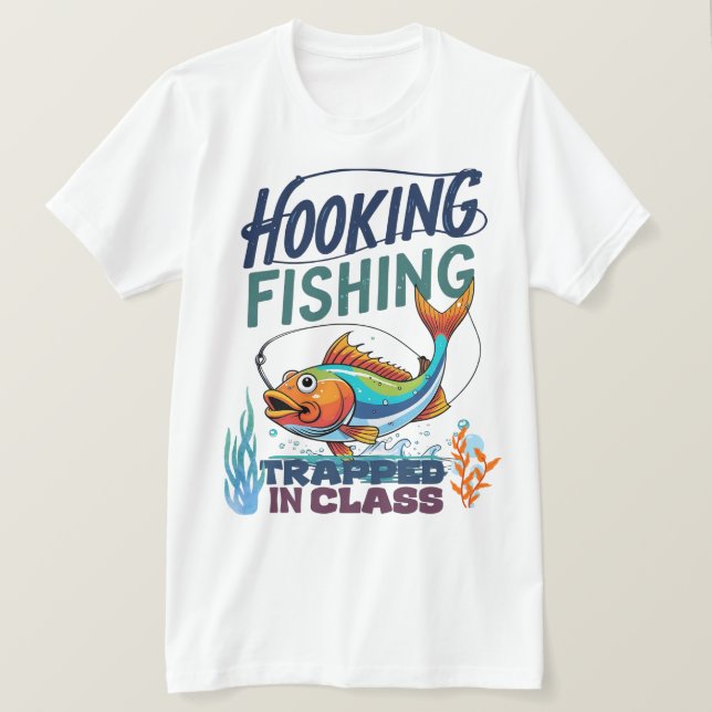 Camiseta Pesca com anzol, Preso na Aula (Frente do Design)