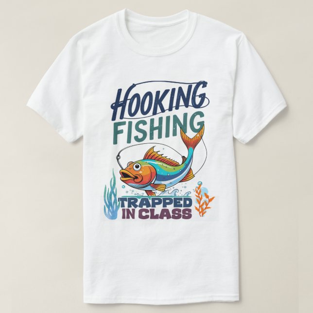 Camiseta Pesca com anzol, Preso na Aula (Frente do Design)