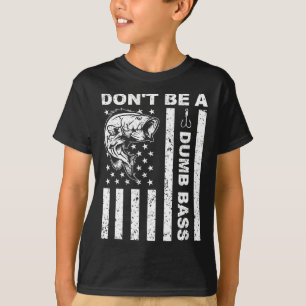 Camiseta Pesca Divertida Não Seja Um B Estúpido Bandeira Am