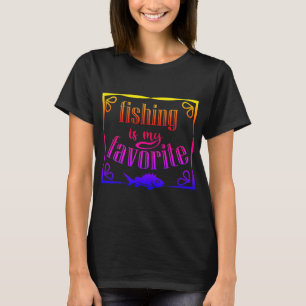 Camiseta Pesca é a minha citação favorita de T-Shirt