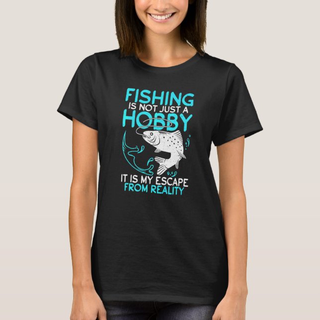 Camiseta Pesca É A Minha Fuga Da Caça De Ângulos Reais (Frente)