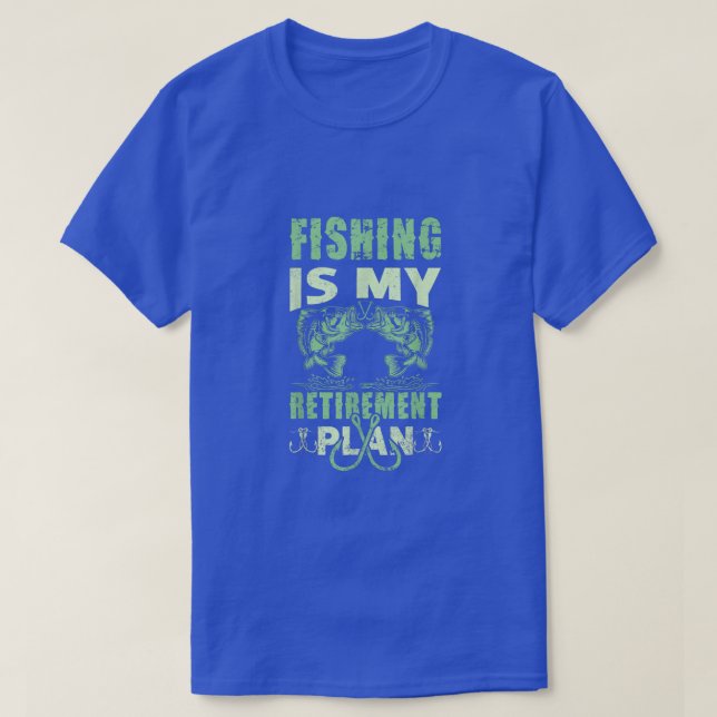 Camiseta Pesca É O Meu Plano De Reforma 265 (Frente do Design)