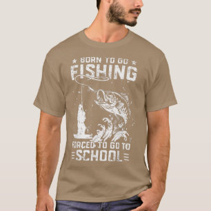 Camiseta Pesca Engraçada De Bass Para Homens Nasceres Irem