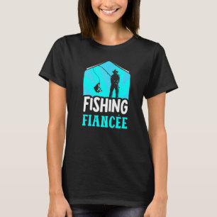 Camiseta Pesca Fiancée Peixe Fisher Sayman Pescador