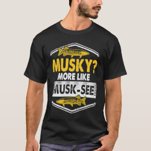 Camiseta Pesca Musky Mais Como Musk Veja
