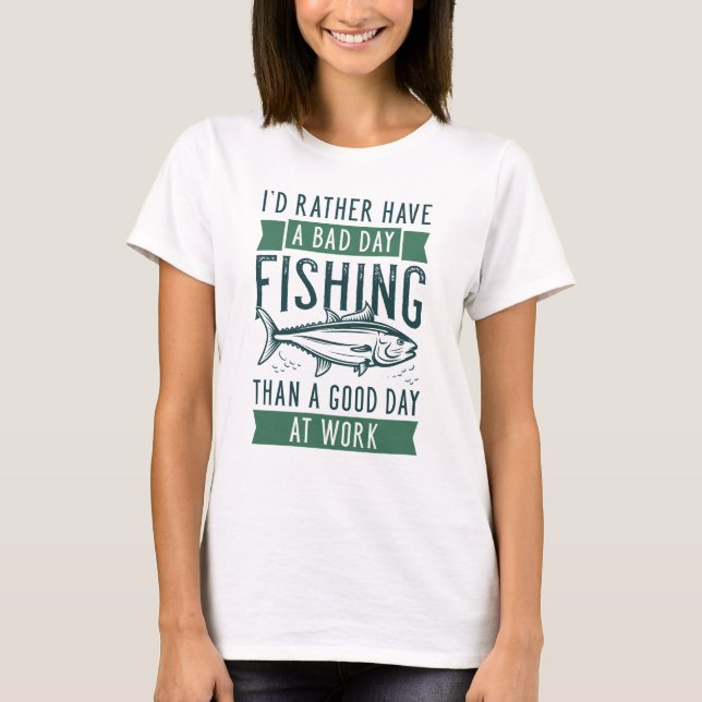 Camiseta Pesca no dia ruim (Frente)