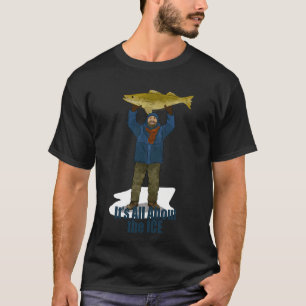 Camiseta Pesca no Gelo, É Tudo Sobre o Gelo, Homem Segurand