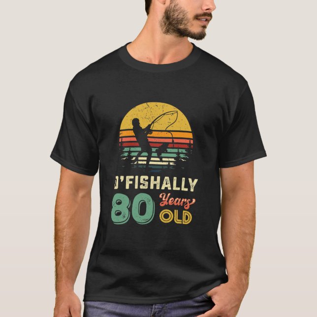 Camiseta Pescador 80 de Aniversário De Mens Com 80 Anos (Frente)