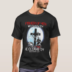 Camiseta Pescador De Homens Nós Os Pescamos Ele Os Limpa Ma
